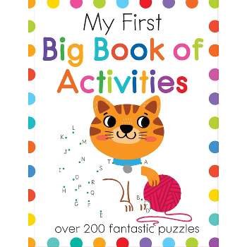 My First Big Book of Activities - (My First Activity Books) (Paperback)
