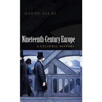 Nineteenth-Century Europe - by Hannu Salmi