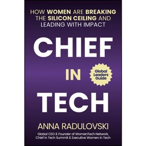 Chief in Tech - by  Anna Radulovski & Ivo Radulovski (Hardcover) - 1 of 1