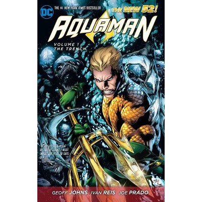 The Trench - (Aquaman) by  Geoff Johns (Paperback)