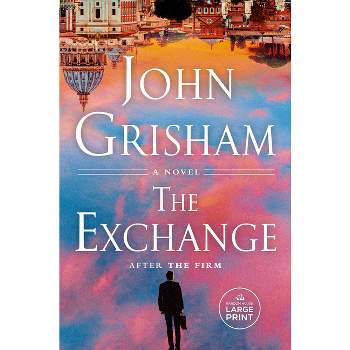 The Exchange - (Firm) Large Print by  John Grisham (Paperback)