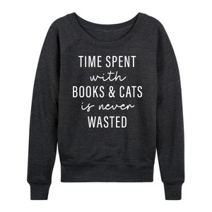 Women's - Instant Message - Time Spent With Books Cats Lightweight French Terry Wide Neck Long Sleeve Graphic Shirt - 1 of 4