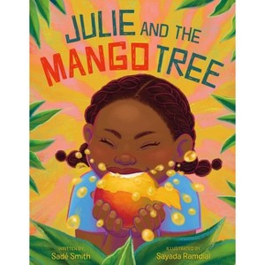 Julie and the Mango Tree - by  Sadé Smith (Hardcover) - 1 of 1