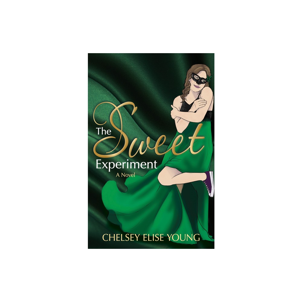 The Sweet Experiment - by Chelsey Elise Young (Paperback)