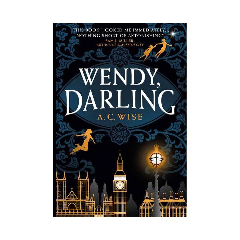 Wendy, Darling - by  A C Wise (Paperback), 1 of 2