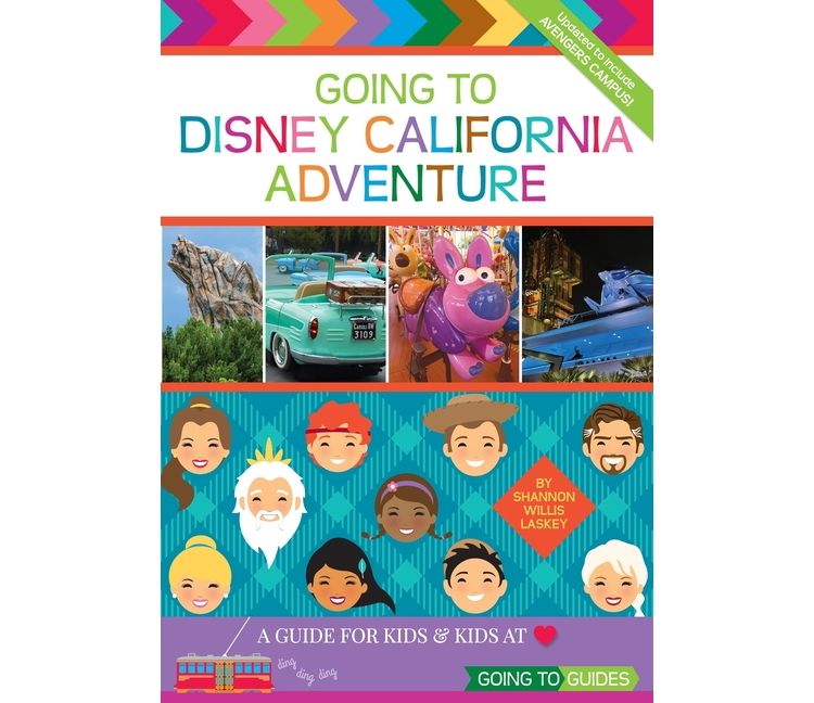 Going To Disney California Adventure - 3rd Edition by  Shannon Willis Laskey (Paperback), 1 of 1
