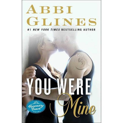 You Were Mine rosemary Beach By Abbi Glines paperback Target