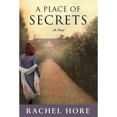 Place of Secrets - by  Rachel Hore (Paperback)