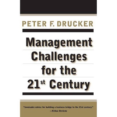 Mgmt Challenges for 21st Ce PB - by  Peter F Drucker (Paperback)