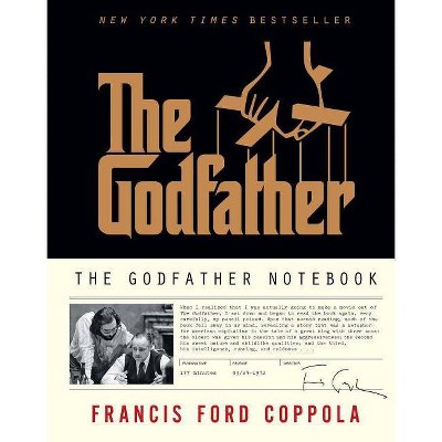 The Godfather Notebook - by  Francis Ford Coppola (Hardcover)