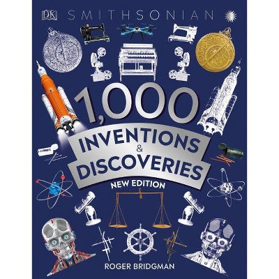 1,000 Inventions and Discoveries - by  Roger Bridgman (Paperback)