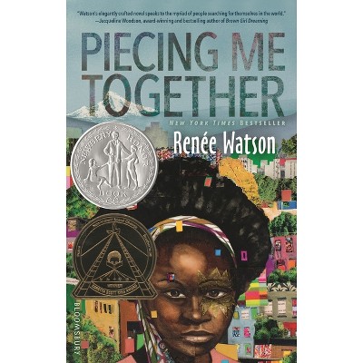 Piecing Me Together - By Renée Watson (paperback) : Target