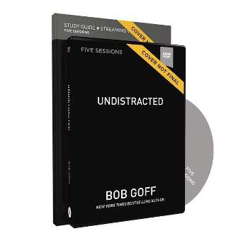 Undistracted Study Guide with DVD - by  Bob Goff (Paperback)