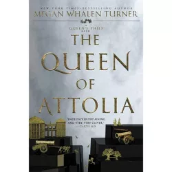 The Queen of Attolia - (Queen's Thief) by  Megan Whalen Turner (Paperback)