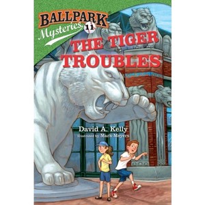 Ballpark Mysteries #11: The Tiger Troubles - by  David A Kelly (Paperback) - 1 of 1