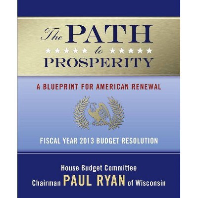 The Path to Prosperity - by  Various Authors (Paperback)