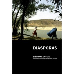 Diasporas - by  Stephane Dufoix (Paperback) - 1 of 1
