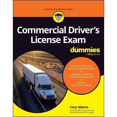 Commercial Driver's License Exam for Dummies - by  Jay C Adams (Paperback)
