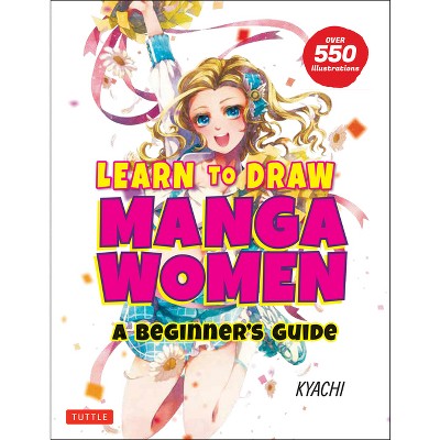 Learn To Draw Manga Basics For Kids - (drawing Manga For Beginners) By Yuyu  Kouhara (paperback) : Target