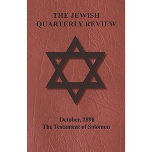 The Jewish Quarterly Review - October, 1898 - The Testament of Solomon - by  Anon (Paperback) - 1 of 1