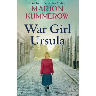 War Girl Ursula - (War Girls) by  Marion Kummerow (Paperback)