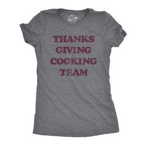 Womens Thanksgiving Cooking Team T Shirt Funny Turkey Day Dinner Chef Graphic Tee - Crazy Dog Women's T Shirt - 1 of 4