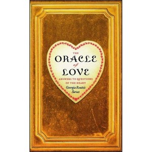 The Oracle of Love - by  Georgia Routsis Savas (Paperback) - 1 of 1