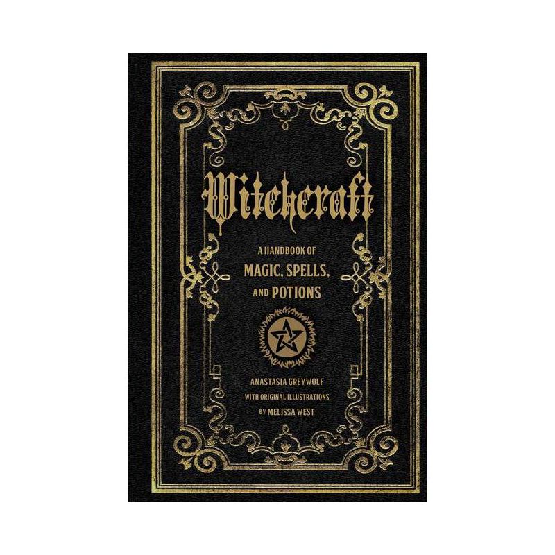 Witchcraft - (Mystical Handbook) by  Anastasia Greywolf (Hardcover), 1 of 2