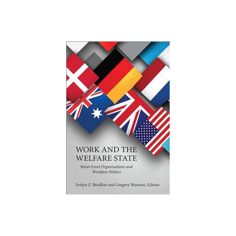 ISBN 9781626160002 product image for Work and the Welfare State - (Public Management and Change) (Paperback) | upcitemdb.com
