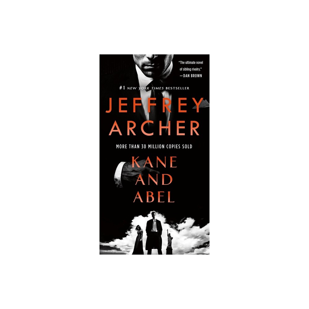 Kane and Abel - by Jeffrey Archer (Paperback)