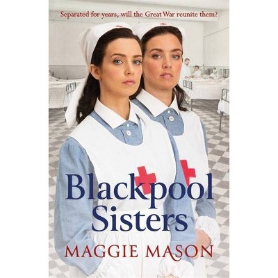  Blackpool Sisters - (Sandgronians Trilogy) by  Maggie Mason (Paperback) 