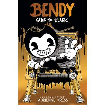 Fade to Black: An Afk Book (Bendy #3) - by  Adrienne Kress (Paperback)