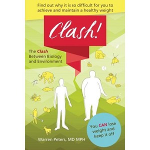The Clash - by  MD Mph Warren Peters (Paperback) - 1 of 1