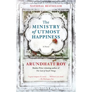 The Ministry of Utmost Happiness - by  Arundhati Roy (Paperback) - 1 of 1