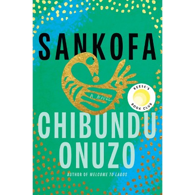 Sankofa - by Chibundu Onuzo