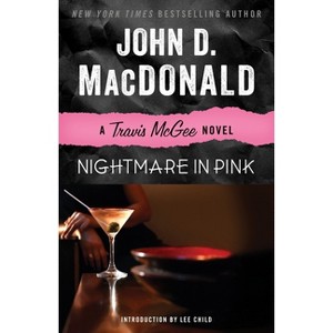 Nightmare in Pink - (Travis McGee) by  John D MacDonald (Paperback) - 1 of 1