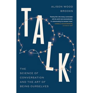 Talk - by  Alison Wood Brooks (Paperback) - 1 of 1