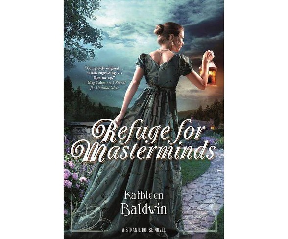 Refuge for Masterminds - (Stranje House)by  Kathleen Baldwin (Hardcover)