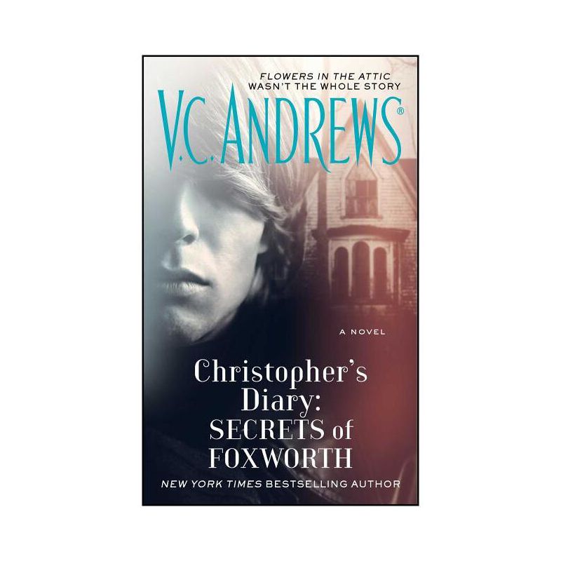 Christopher's Diary: Secrets of Foxworth - (Dollanganger) by  V C Andrews (Paperback), 1 of 2