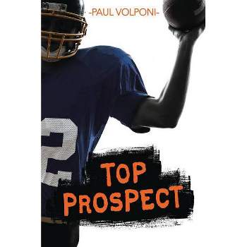 Top Prospect - by  Paul Volponi (Paperback)