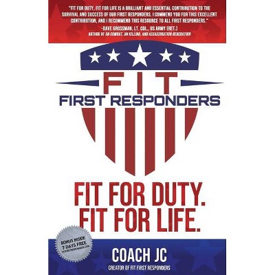 Fit First Responders - by  Jonathan Joseph Conneely & Coach Jc (Paperback)