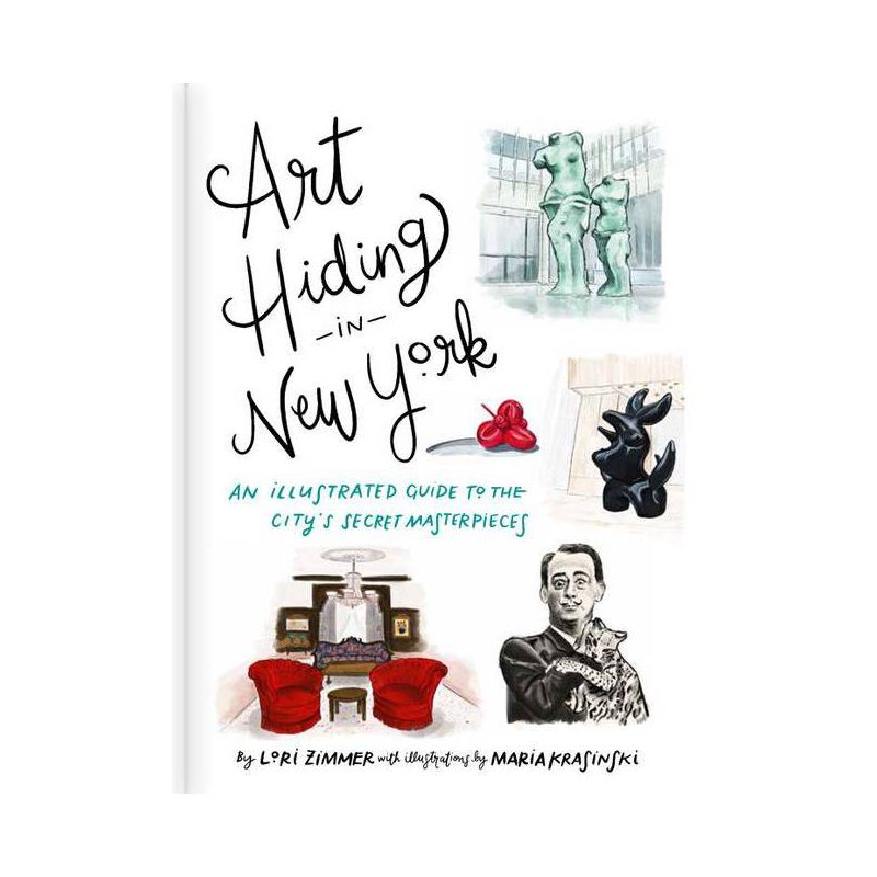 Art Hiding in New York - by  Lori Zimmer (Hardcover), 1 of 2