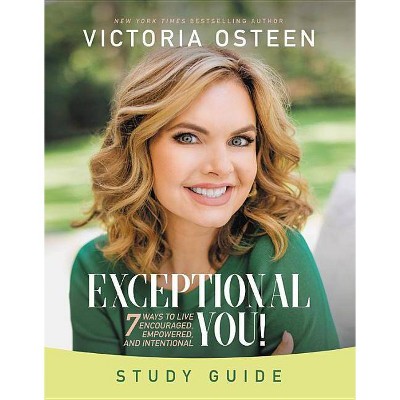 Exceptional You Study Guide - by  Victoria Osteen (Paperback)