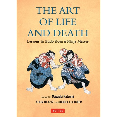 Art of Life and Death - by  Daniel Fletcher & Sleiman Azizi (Hardcover)