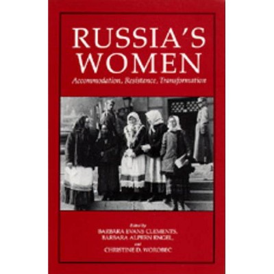 Russia's Women - by  Barbara Evans Clements & Barbara Alpern Engel & Christine D Worobec (Paperback)