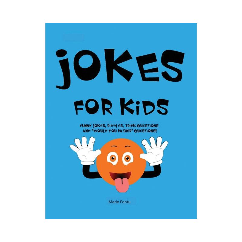 Jokes for Kids - by Marie Fontu, 1 of 2