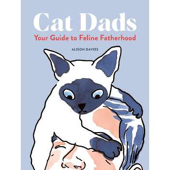 Cat Dads - by  Alison Davies (Hardcover)