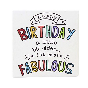 4.0 Inch Birthday Fabulous Coaster Our Name Is Mud Coasters - 1 of 3