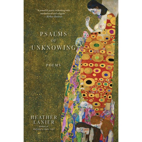 Psalms of Unknowing - by  Heather Lanier (Paperback) - image 1 of 1