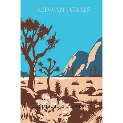 Expiação e Provas - by  Aldivan Teixeira Torres (Paperback)